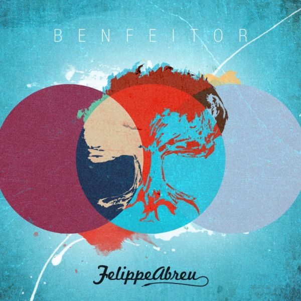 LANÇAMENTO - FELIPPE ABREU - CD BENFEITOR